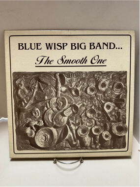 1983 MOPRO Vinyl Record The Smooth by The Blue Wisp Big Band